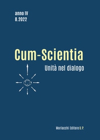 Cum-scientia. Per l'unità nel dialogo. Rivista semestrale di filosofia teoretica - Vol. 8 - Librerie.coop