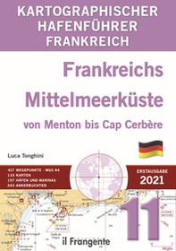 Frankreichs Mittelmeerküste von Menton bis Cap Cerbère. Kartographischer hafenführer - Librerie.coop Frankreichs Mittelmeerküste von Menton bis Cap Cerbère. Kartographischer hafenführer - Librerie.coop