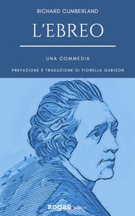 L'ebreo. Una commedia - Librerie.coop L'ebreo. Una commedia - Librerie.coop