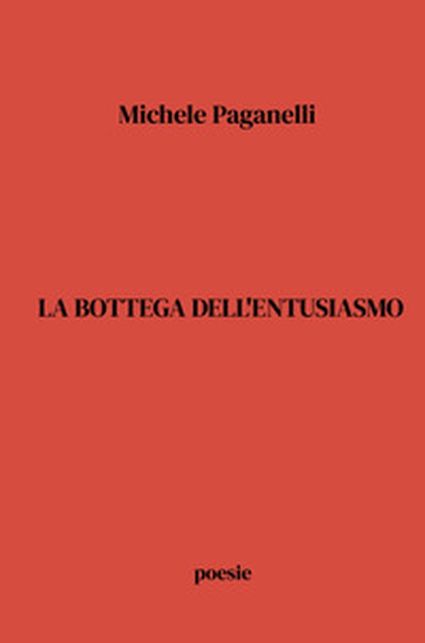 La bottega dell'entusiasmo - Librerie.coop La bottega dell'entusiasmo - Librerie.coop