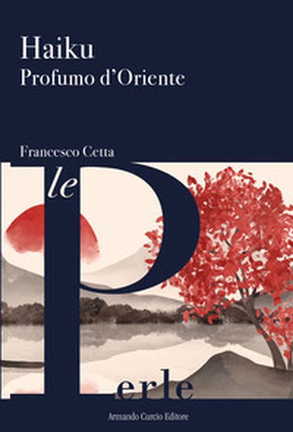 Haiku. Profumo d'Oriente - Librerie.coop