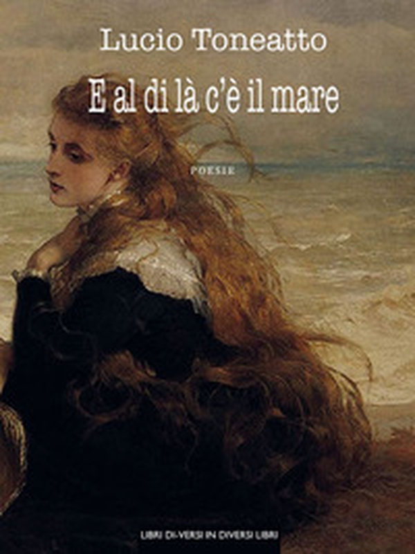 E al di là c'è il mare - Librerie.coop E al di là c'è il mare - Librerie.coop