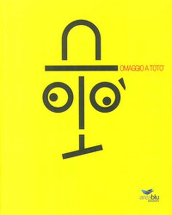 Omaggio a Totò - Librerie.coop Omaggio a Totò - Librerie.coop