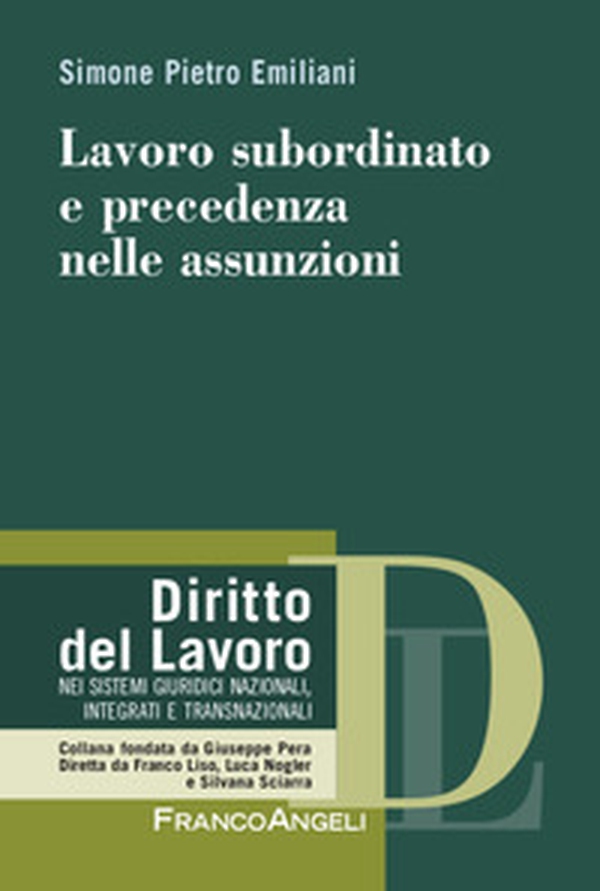 Lavoro subordinato e precedenza nelle assunzioni - Librerie.coop Lavoro subordinato e precedenza nelle assunzioni - Librerie.coop