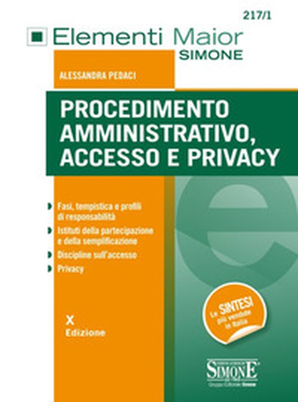 Procedimento amministrativo, accesso e privacy. Fasi, tempistica e profili di responsabilità. Istituti della partecipaziome e della semplificazione. Discipline sull'accesso. Privacy - Librerie.coop Procedimento amministrativo, accesso e privacy. Fasi, tempistica e profili di responsabilità. Istituti della partecipaziome e della semplificazione. Discipline sull'accesso. Privacy - Librerie.coop