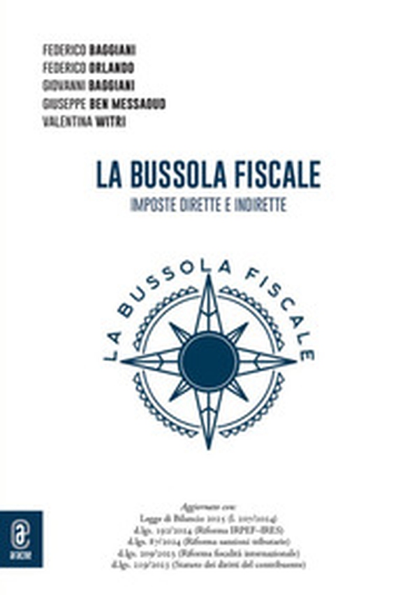La bussola fiscale. Imposte dirette e indirette - Librerie.coop La bussola fiscale. Imposte dirette e indirette - Librerie.coop