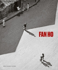 Fan Ho. Ediz. italiana e francese - Librerie.coop