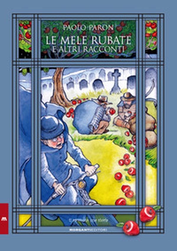 Le mele rubate e altri racconti - Librerie.coop Le mele rubate e altri racconti - Librerie.coop