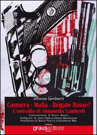 Camorra, mafia, brigate rosse? L'omicidio di Simonetta Lamberti - Librerie.coop