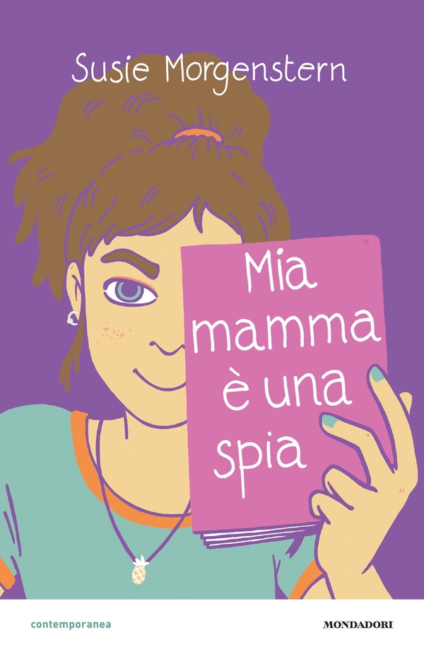 Mia mamma è una spia - Librerie.coop Mia mamma è una spia - Librerie.coop