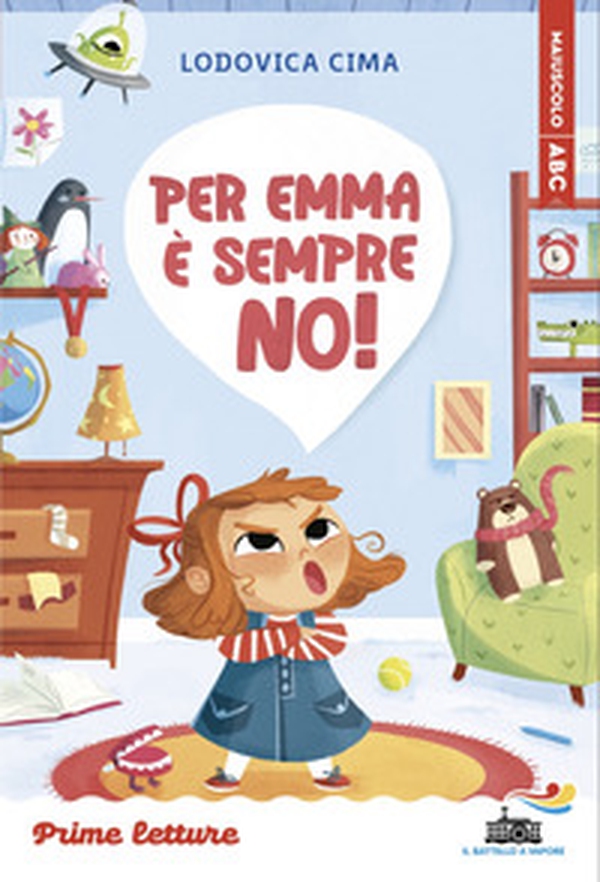 Per Emma è sempre no! Stampatello maiuscolo - Librerie.coop Per Emma è sempre no! Stampatello maiuscolo - Librerie.coop