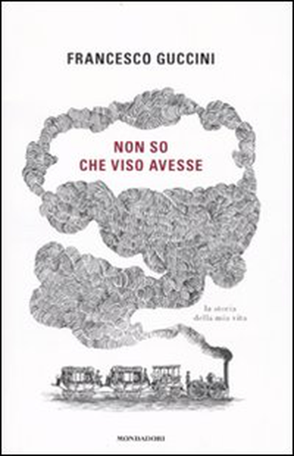 Non so che viso avesse. La storia della mia vita - Librerie.coop Non so che viso avesse. La storia della mia vita - Librerie.coop