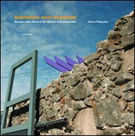 Architettura come frammento. Recupero della Chiesa di San Michele in Roccaravindola - Librerie.coop