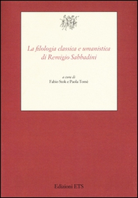 La filologia classica e umanistica di Remigio Sabbadini - Librerie.coop