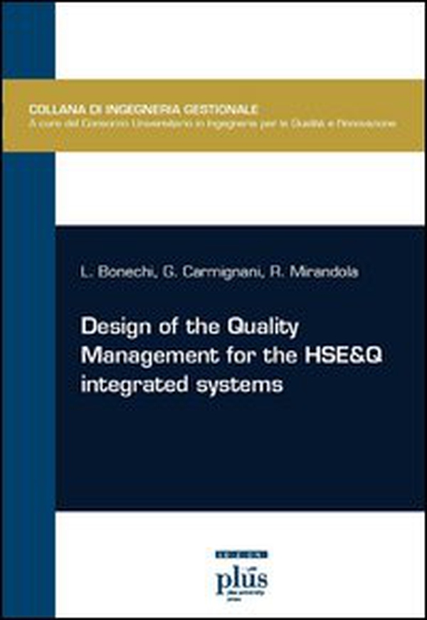 Design of the quality management for the HSE&Q integrated systems - Librerie.coop Design of the quality management for the HSE&Q integrated systems - Librerie.coop