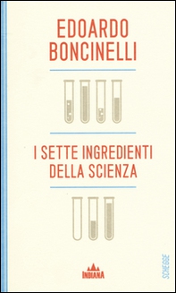 I sette ingredienti della scienza - Librerie.coop I sette ingredienti della scienza - Librerie.coop