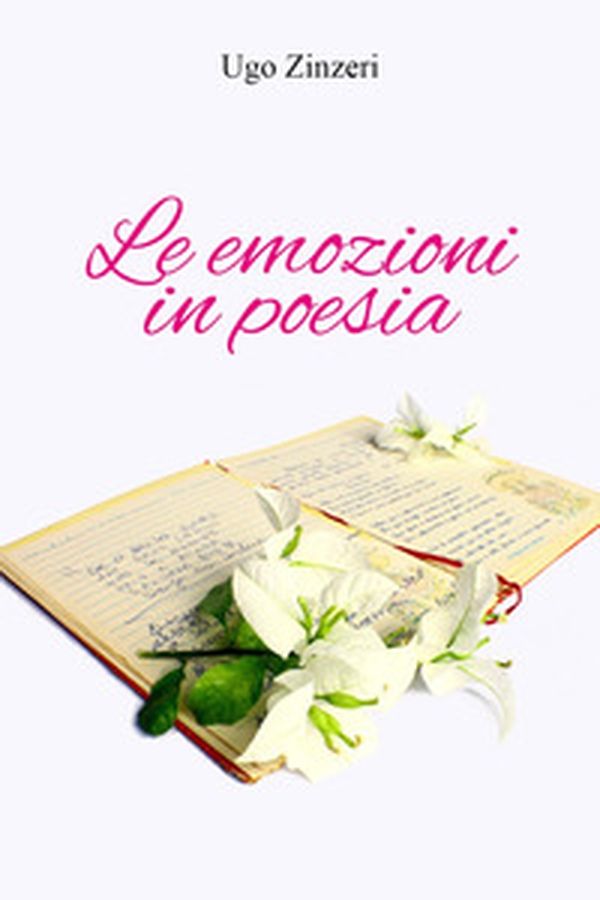Le emozioni in poesia - Librerie.coop Le emozioni in poesia - Librerie.coop