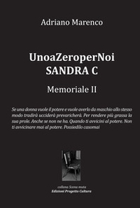 UnoaZeroperNoi Sandra C. Memoriale II - Librerie.coop UnoaZeroperNoi Sandra C. Memoriale II - Librerie.coop