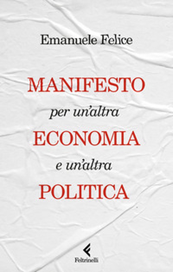 Manifesto per un'altra economia e un'altra politica - Librerie.coop Manifesto per un'altra economia e un'altra politica - Librerie.coop