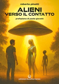 Alieni verso il contatto - Librerie.coop Alieni verso il contatto - Librerie.coop