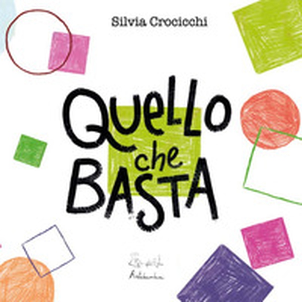 Quello che basta - Librerie.coop Quello che basta - Librerie.coop