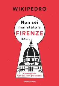 Non sei mai stato a Firenze se - Librerie.coop
