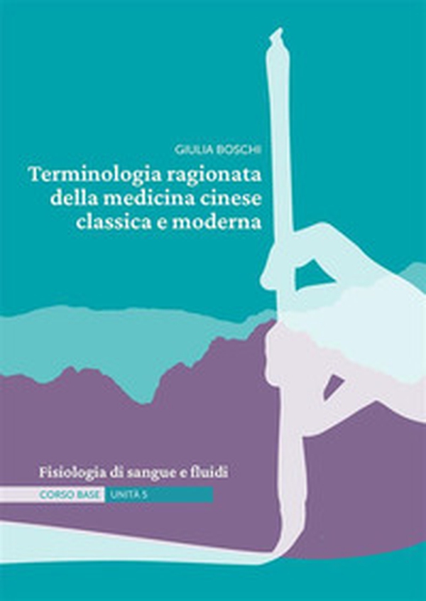 Terminologia ragionata della medicina cinese classica e moderna - Vol. 5 - Librerie.coop Terminologia ragionata della medicina cinese classica e moderna - Vol. 5 - Librerie.coop