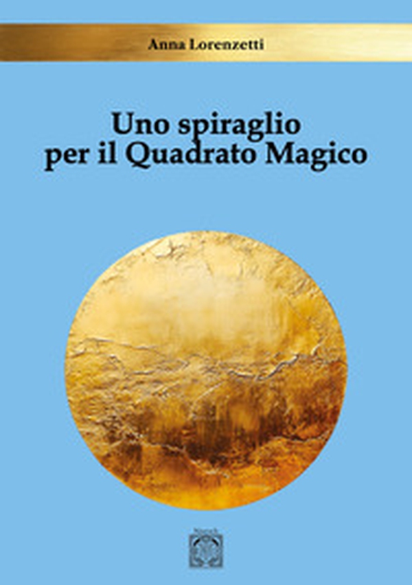 Uno spiraglio per il quadrato magico - Librerie.coop