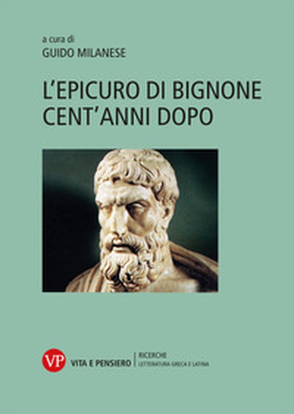 L'Epicuro di Bignone cent'anni dopo - Librerie.coop L'Epicuro di Bignone cent'anni dopo - Librerie.coop