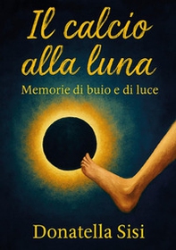 Il calcio alla luna - Librerie.coop