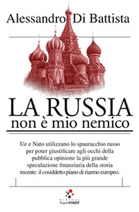 La Russia non è il mio nemico - Librerie.coop