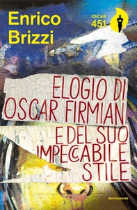 Elogio di Oscar Firmian e del suo impeccabile stile - Librerie.coop