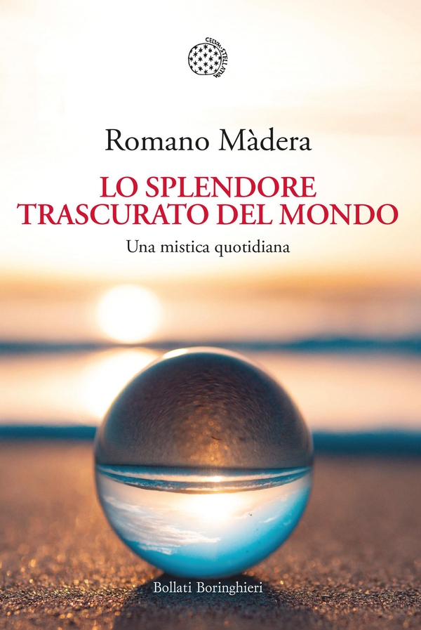 Lo splendore trascurato del mondo - Librerie.coop Lo splendore trascurato del mondo - Librerie.coop