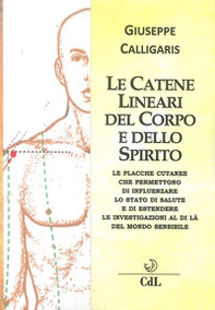 Le catene lineari del corpo e dello spirito - Librerie.coop Le catene lineari del corpo e dello spirito - Librerie.coop