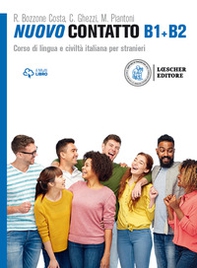 Nuovo Contatto. Corso di lingua e civiltà italiana per stranieri. B1-B2 - Librerie.coop