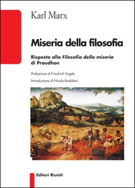 Miseria della filosofia. Risposta alla filosofia della miseria di Proudhon - Librerie.coop