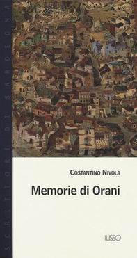 Memorie di Orani - Librerie.coop