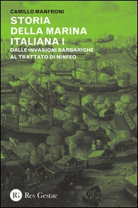 Storia della marina italiana - Vol. 1 - Librerie.coop