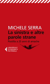 La sinistra e altre parole strane - Librerie.coop