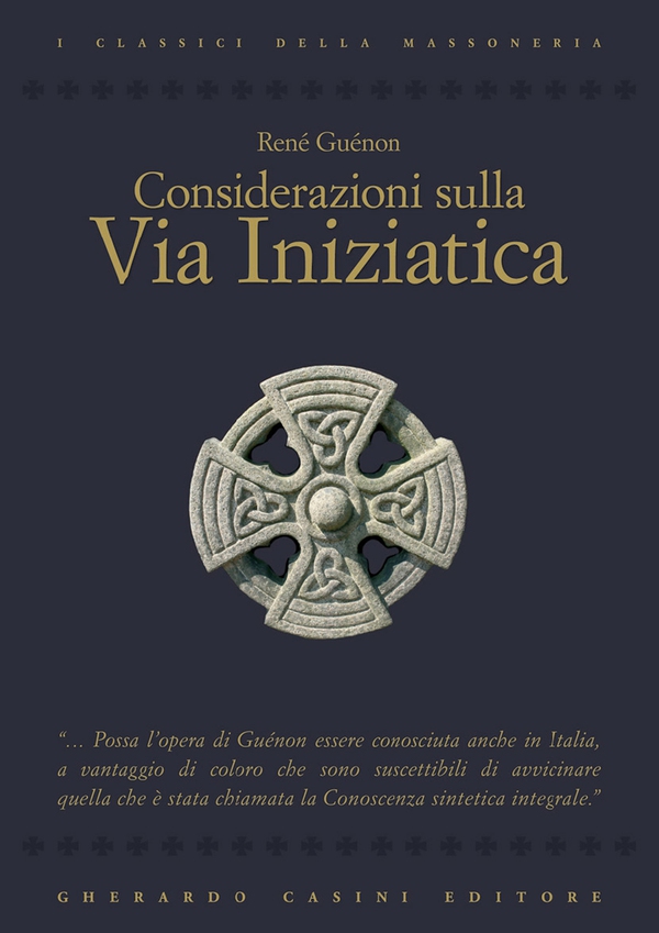 Considerazioni sulla via iniziatica - Librerie.coop Considerazioni sulla via iniziatica - Librerie.coop