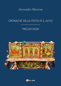 Cronache della festa di S. Alfio Trecastagni - Librerie.coop