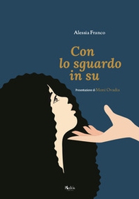Con lo sguardo in su - Librerie.coop