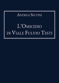 L'omicidio di Viale Fulvio Testi - Librerie.coop