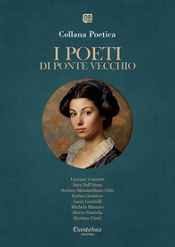 Collana Poetica I Poeti di Ponte Vecchio vol. 58 - Edizione 2025 - Librerie.coop