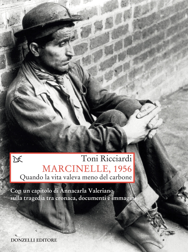 Marcinelle, 1956 - Librerie.coop Marcinelle, 1956 - Librerie.coop
