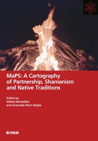 MaPS: a cartography of partnership, shamanism and native traditions - Librerie.coop