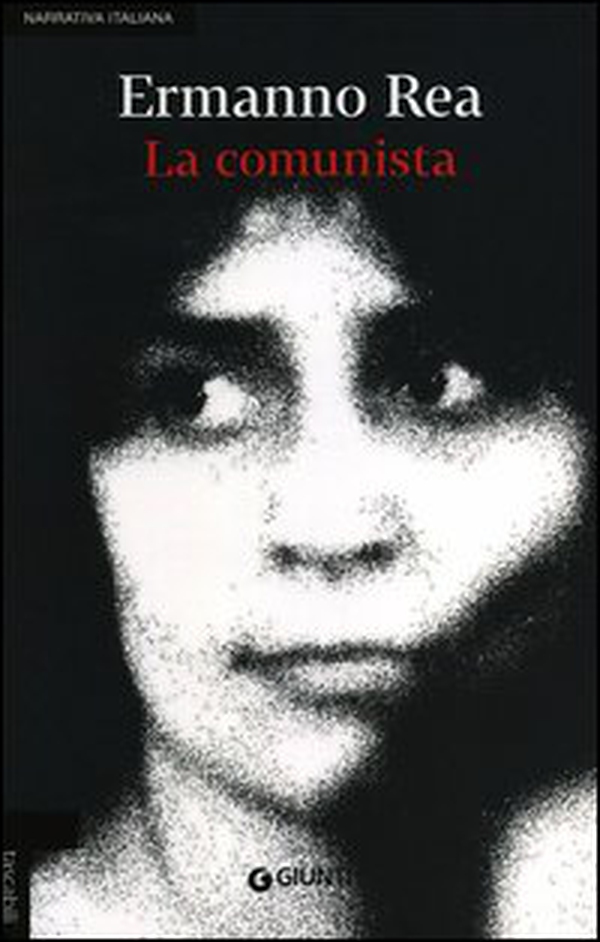 La comunista. Due storie napoletane - Librerie.coop La comunista. Due storie napoletane - Librerie.coop