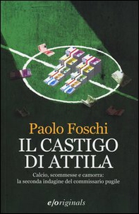 Il castigo di Attila - Librerie.coop Il castigo di Attila - Librerie.coop