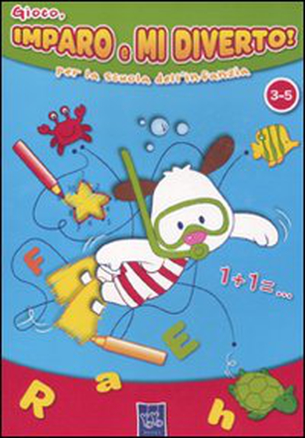 Gioco, imparo e mi diverto - Librerie.coop Gioco, imparo e mi diverto - Librerie.coop