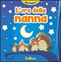 L'ora della nanna. Morbidosi - Librerie.coop